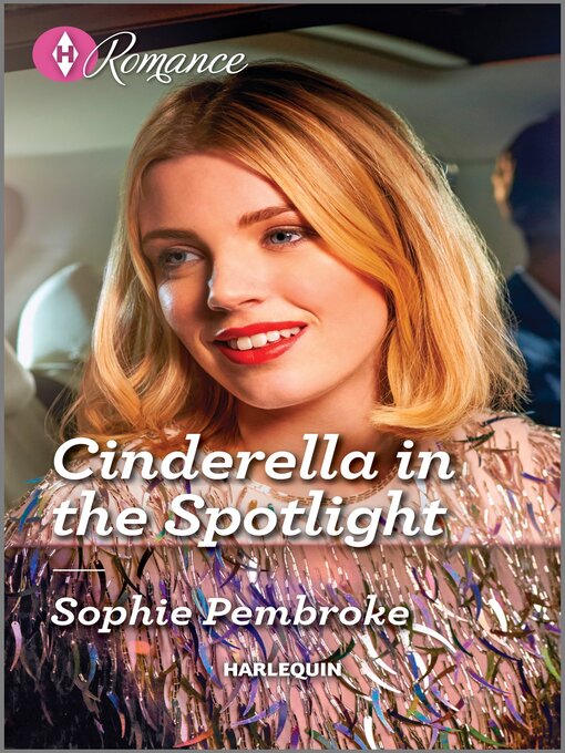 Title details for Cinderella in the Spotlight by Sophie Pembroke - Available
